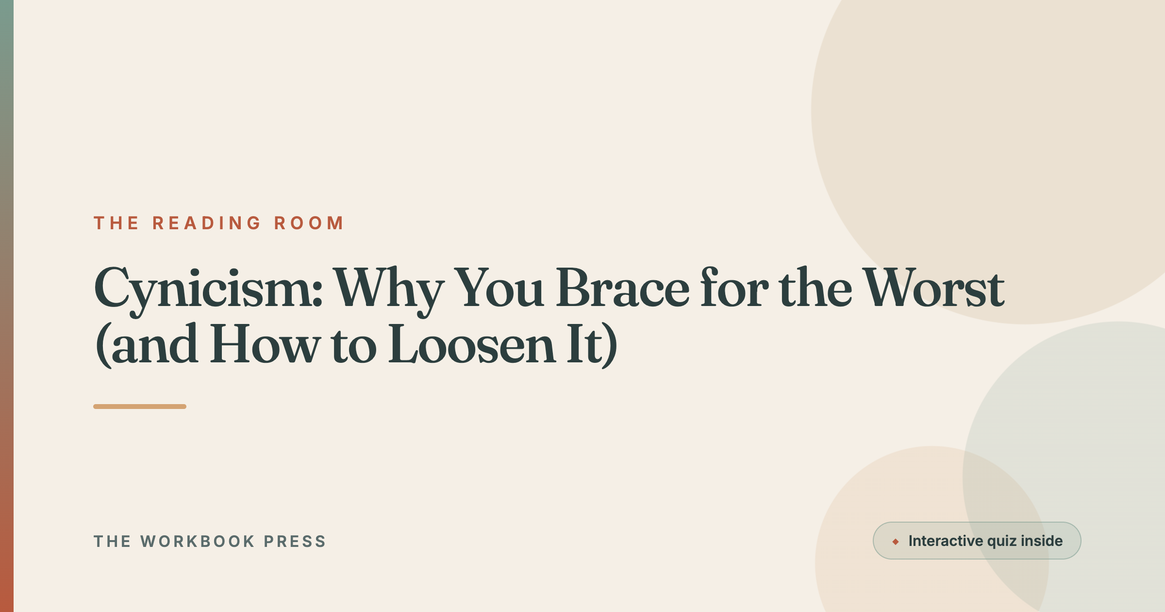 Cynicism: Why You Brace for the Worst (and How to Loosen It)