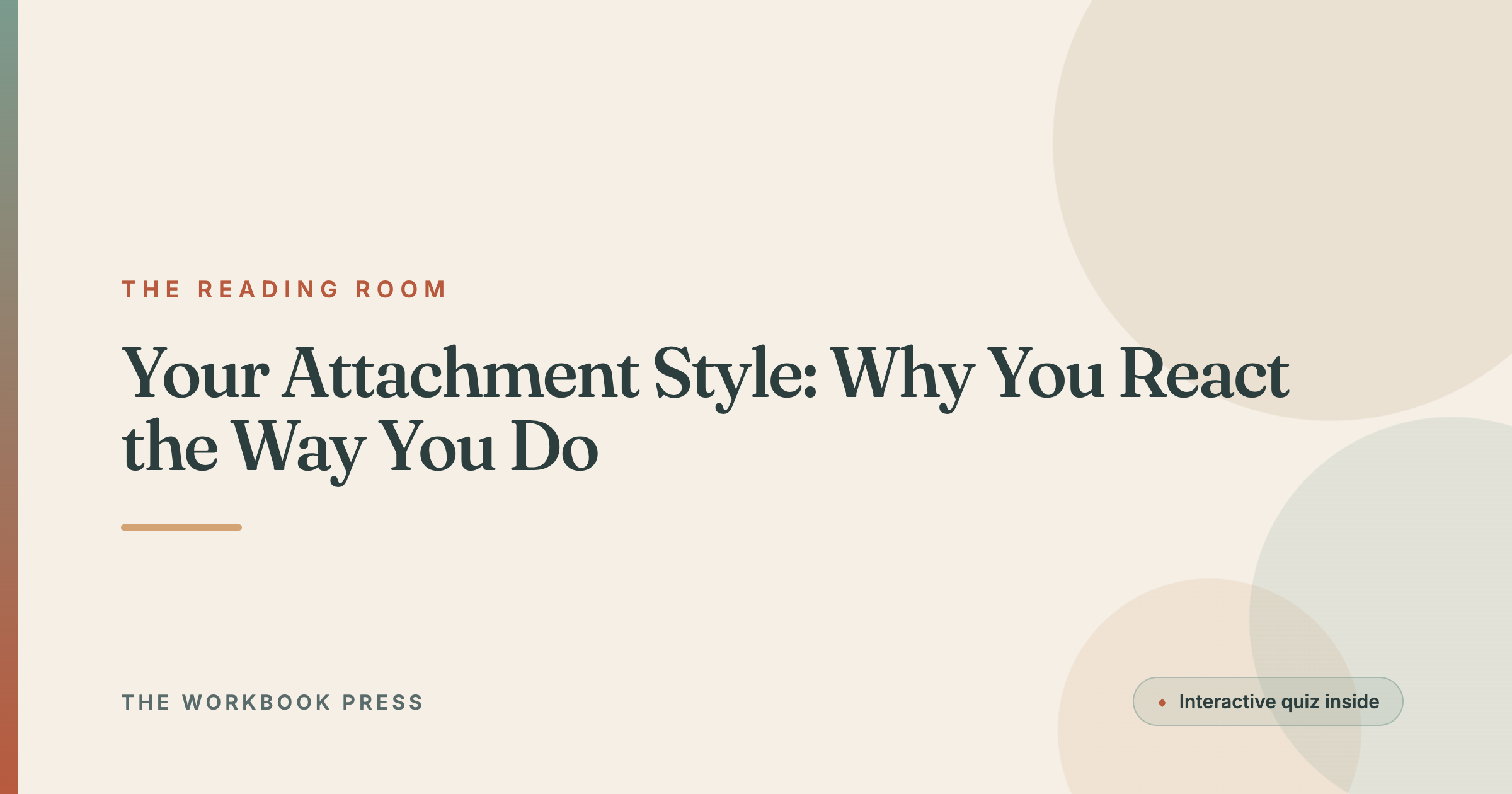 Your Attachment Style: Why You React the Way You Do