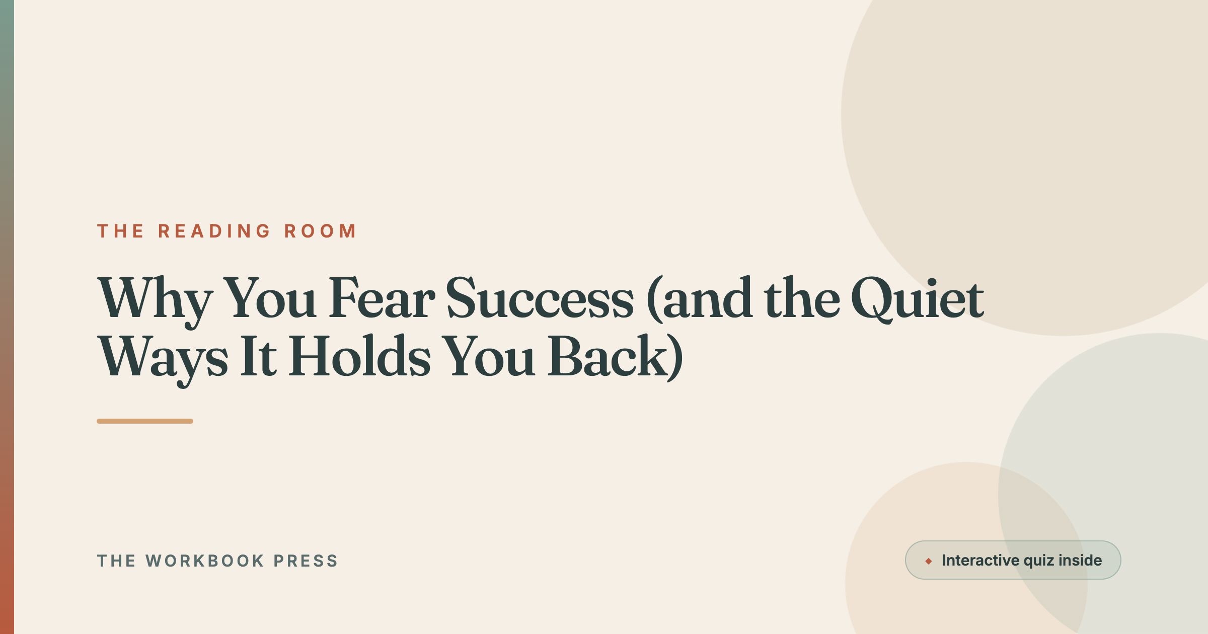 Why You Fear Success (and the Quiet Ways It Holds You Back)