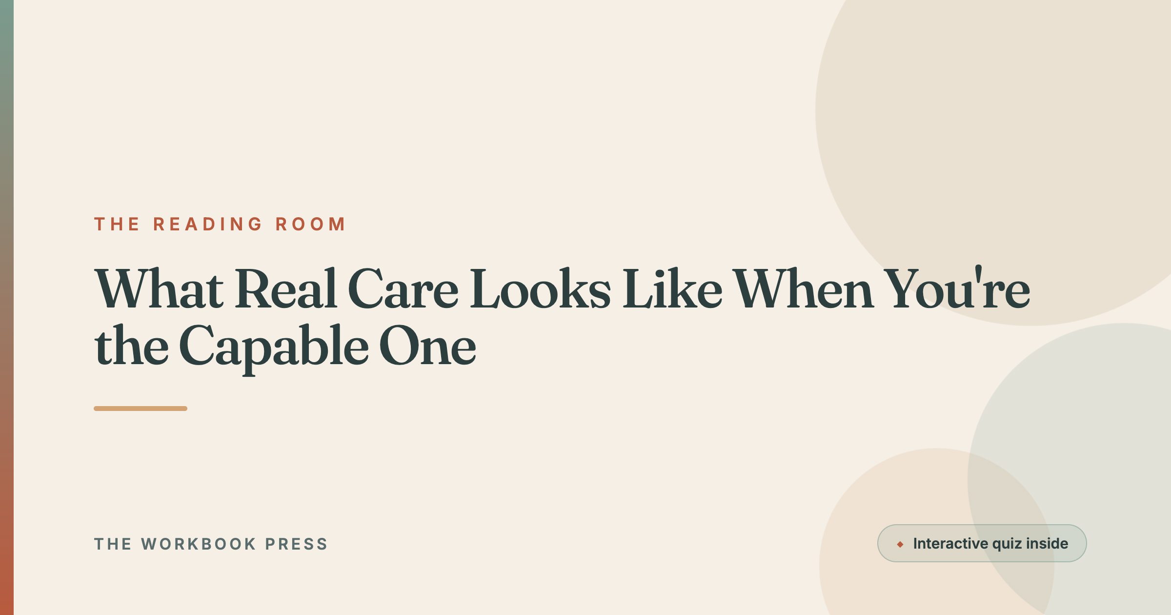 What Real Care Looks Like When You're the Capable One