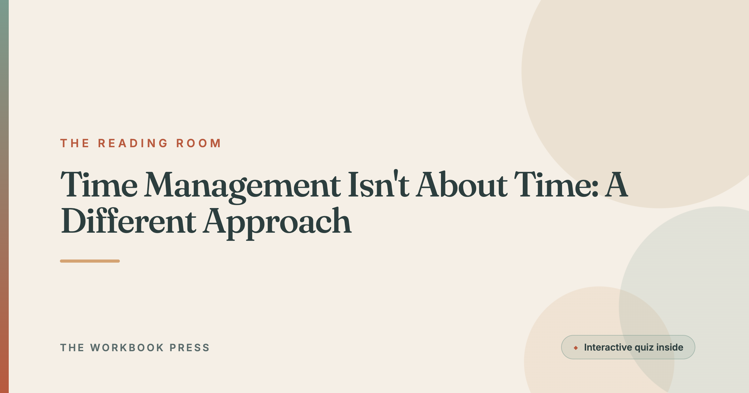 Time Management Isn't About Time: A Different Approach