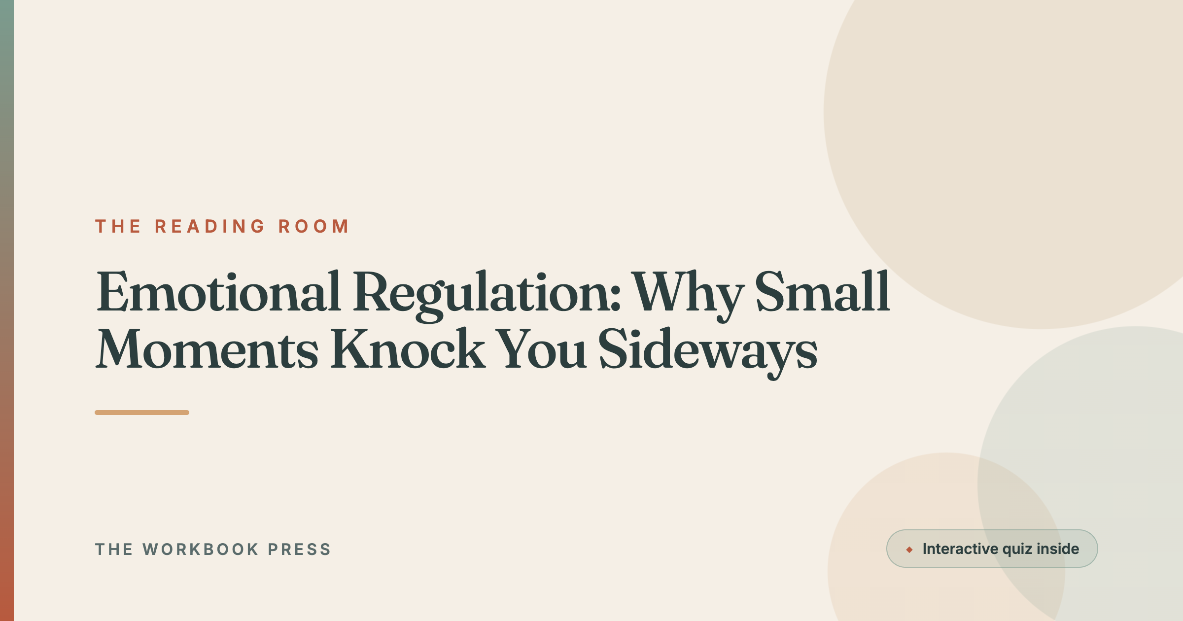 Emotional Regulation: Why Small Moments Knock You Sideways