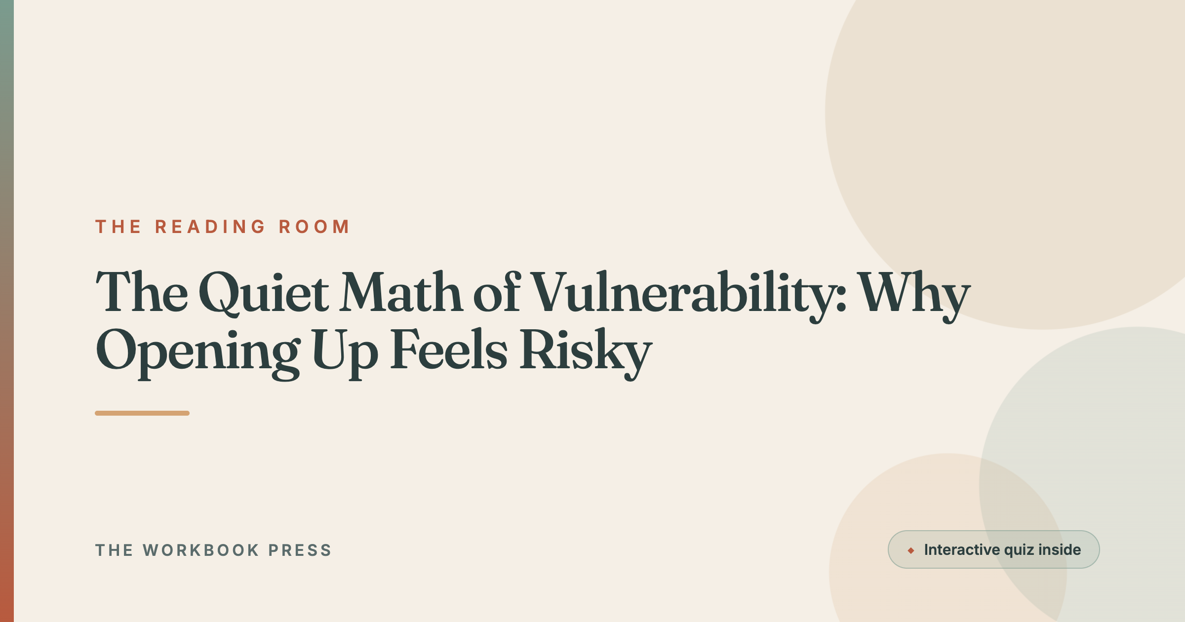 The Quiet Math of Vulnerability: Why Opening Up Feels Risky