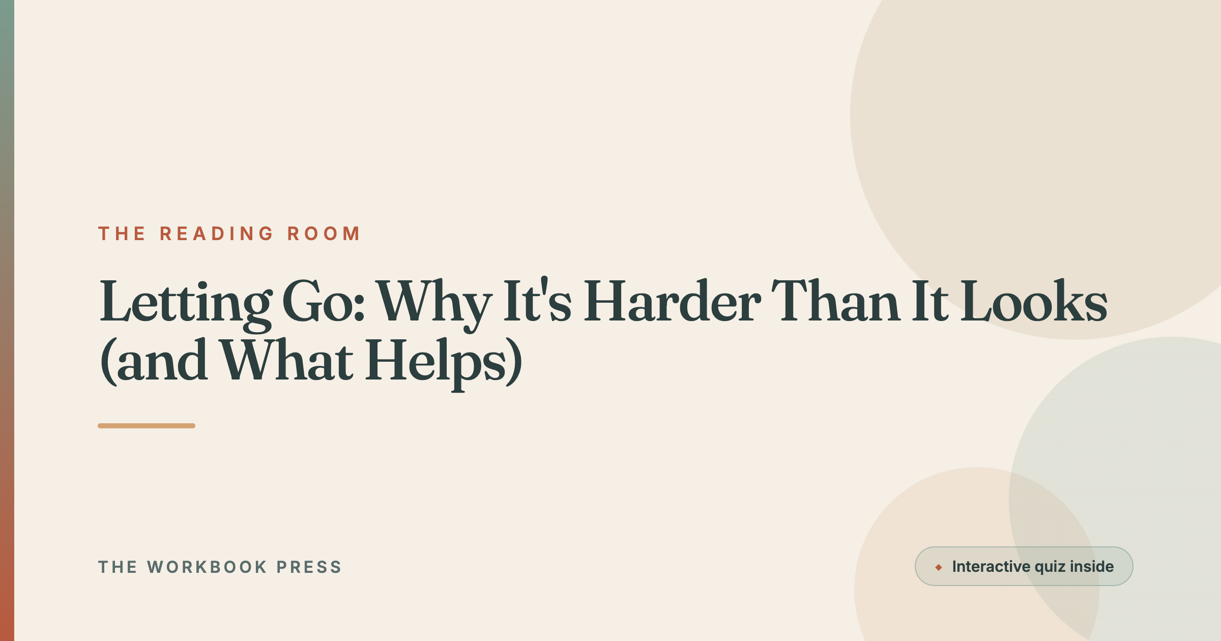 Letting Go: Why It's Harder Than It Looks (and What Helps)
