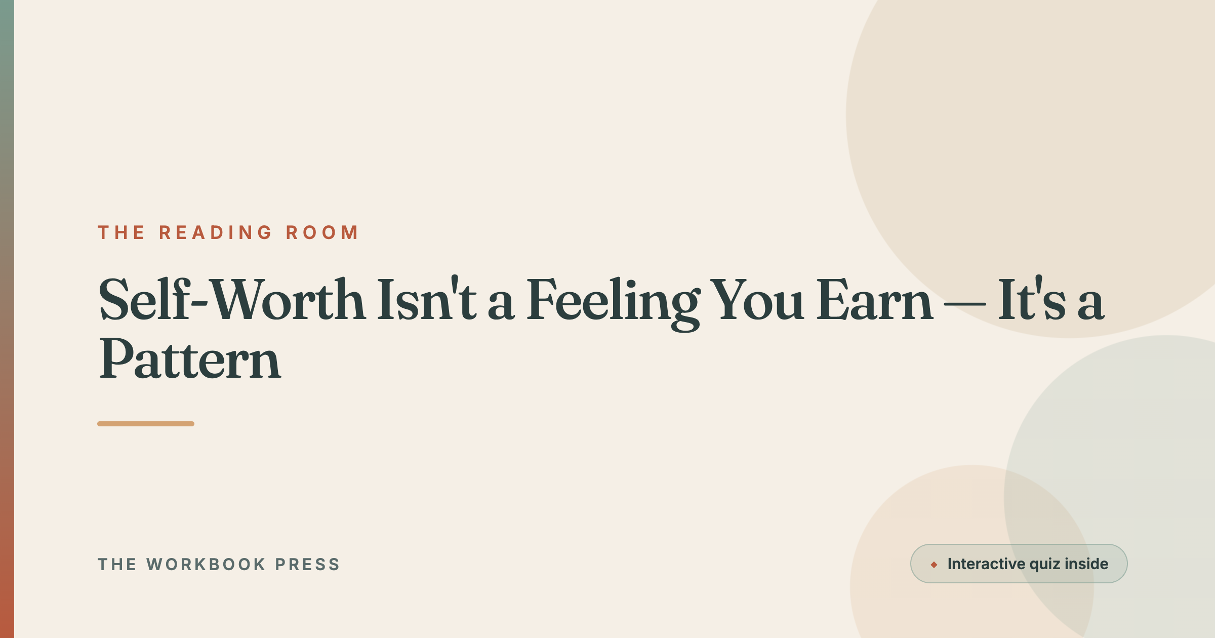 Self-Worth Isn't a Feeling You Earn — It's a Pattern