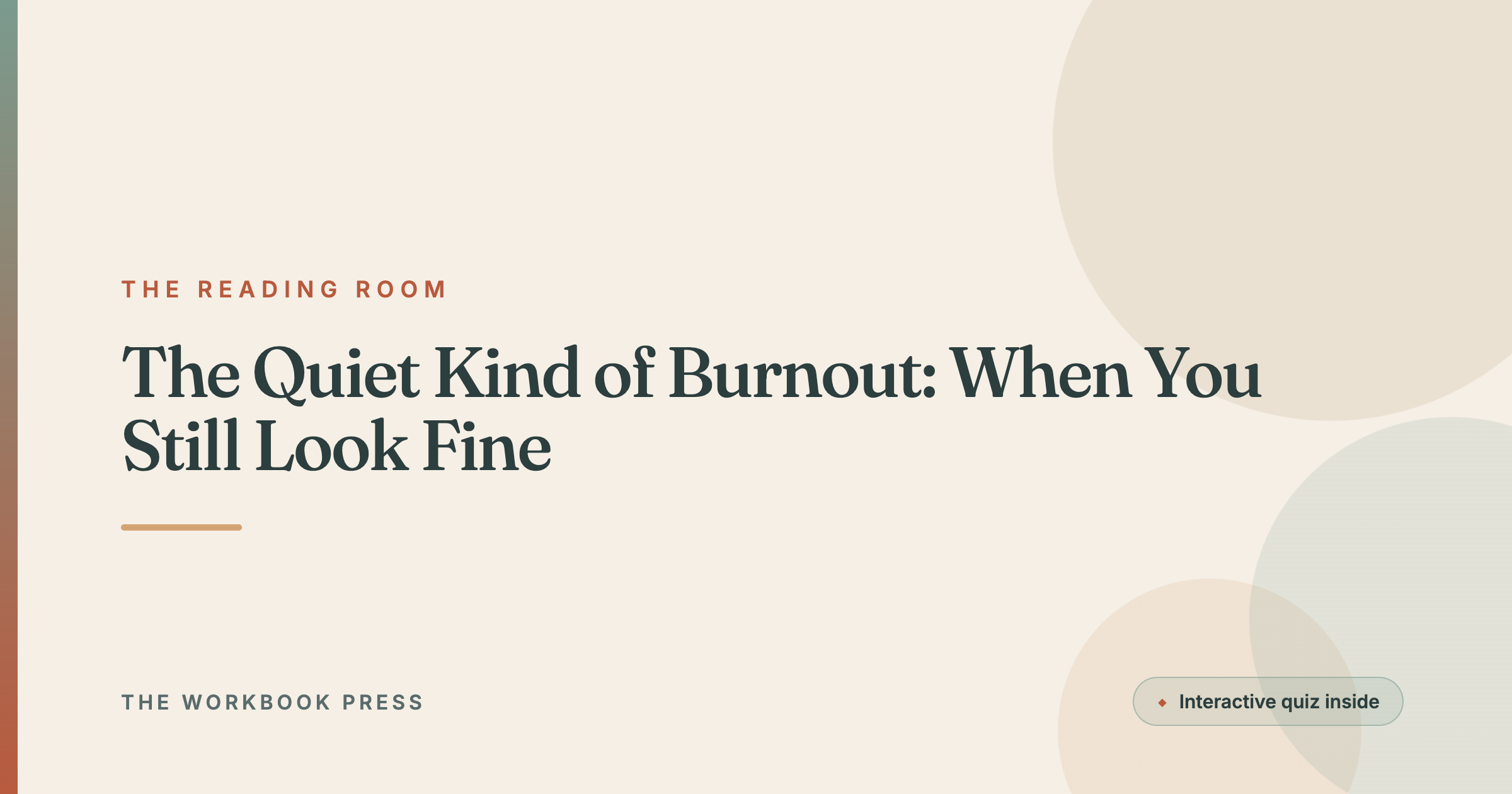 The Quiet Kind of Burnout: When You Still Look Fine