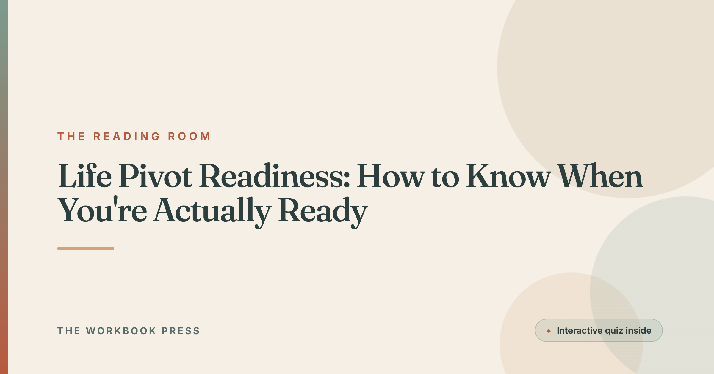 Life Pivot Readiness: How to Know When You're Actually Ready