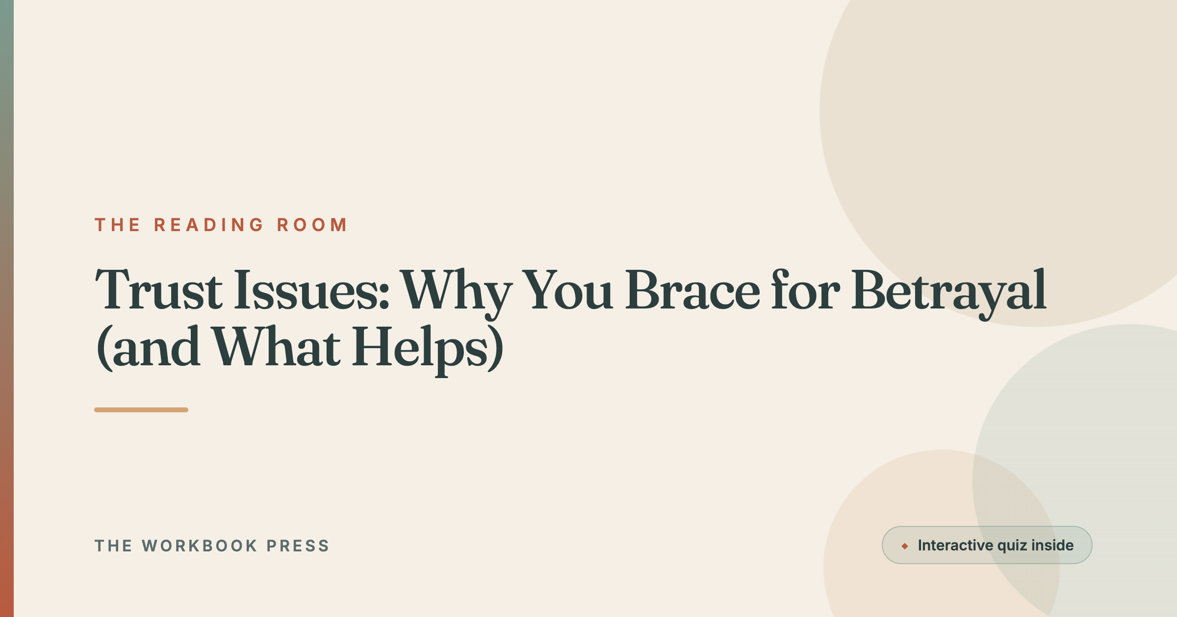 Trust Issues: Why You Brace for Betrayal (and What Helps)