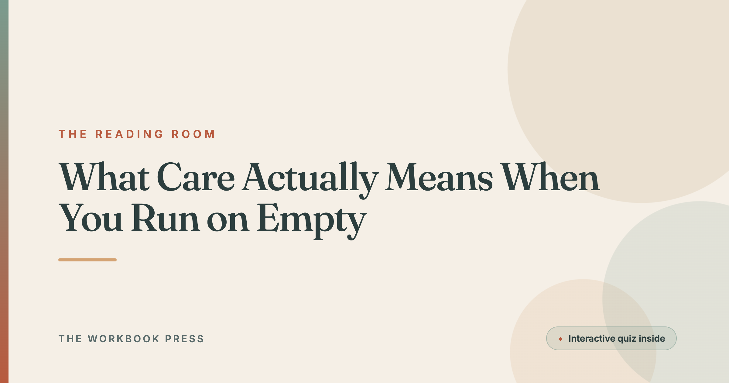 What Care Actually Means When You Run on Empty