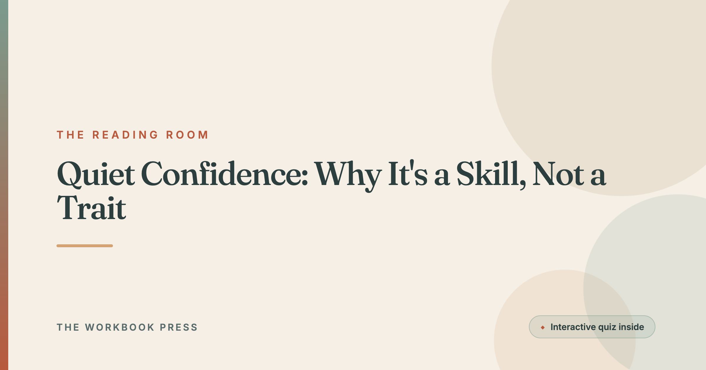 Quiet Confidence: Why It's a Skill, Not a Trait