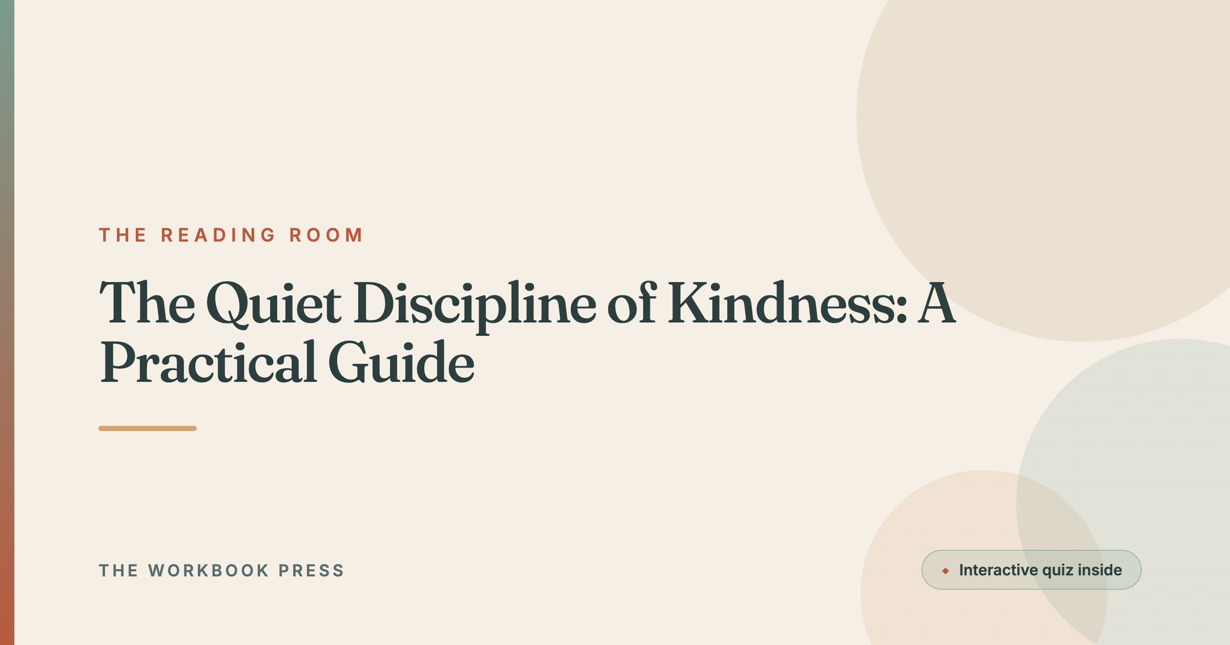 The Quiet Discipline of Kindness: A Practical Guide