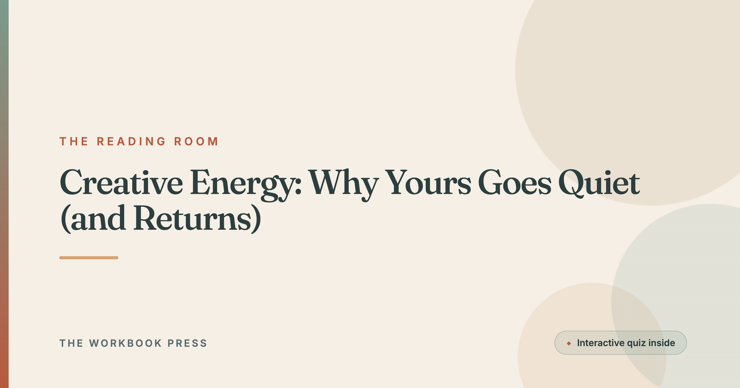 Creative Energy: Why Yours Goes Quiet (and Returns)