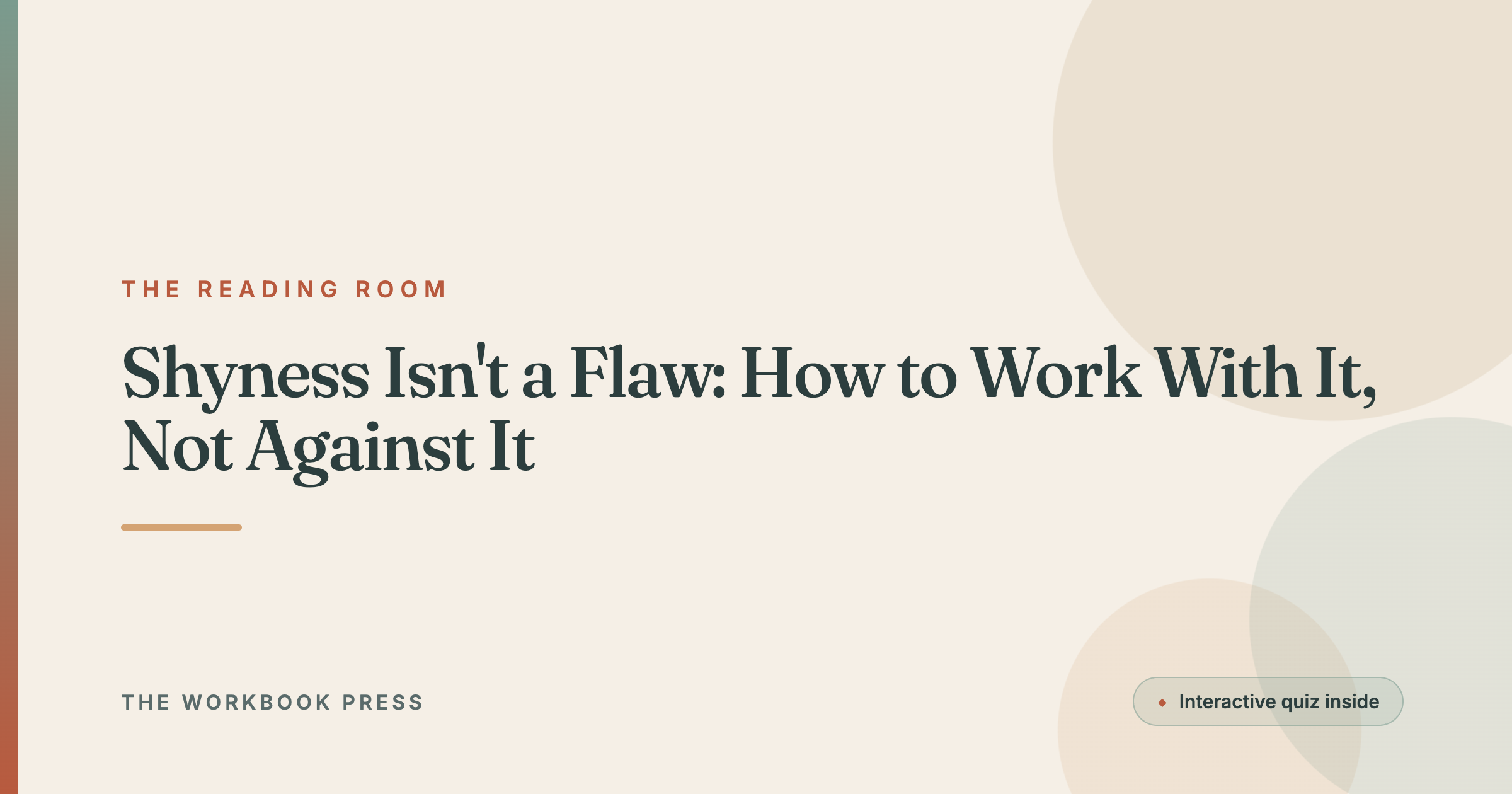Shyness Isn't a Flaw: How to Work With It, Not Against It