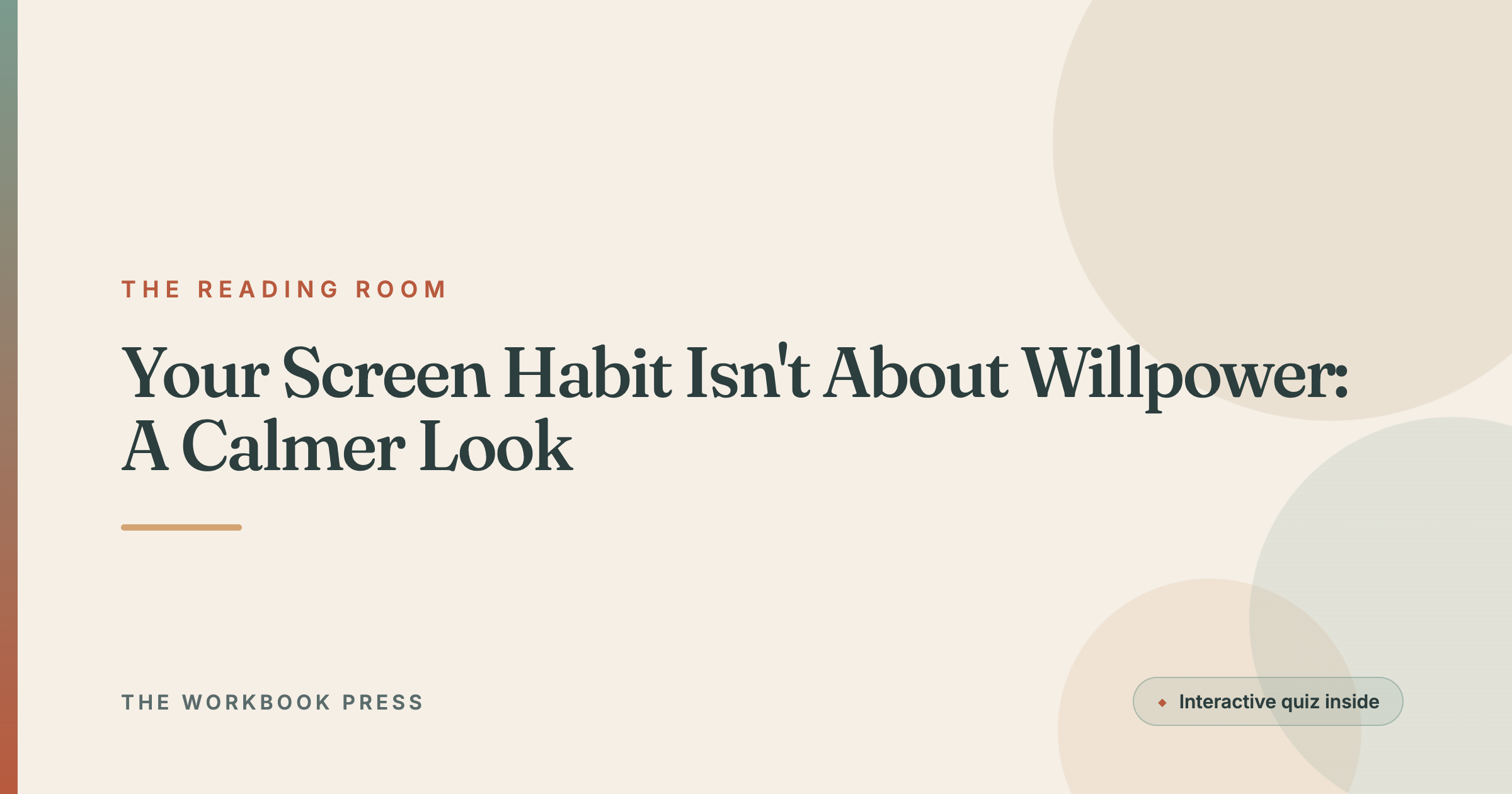Your Screen Habit Isn't About Willpower: A Calmer Look