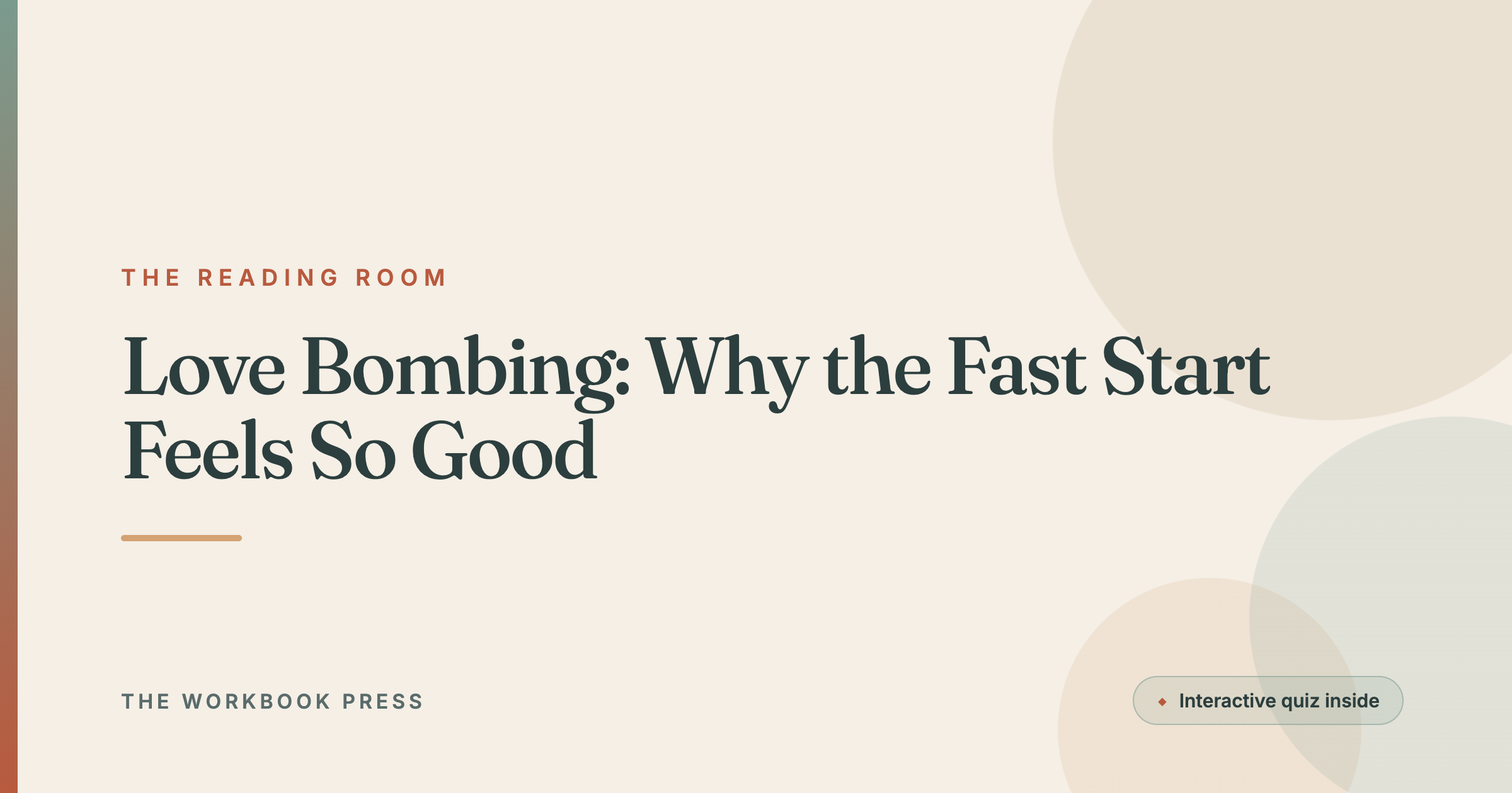 Love Bombing: Why the Fast Start Feels So Good