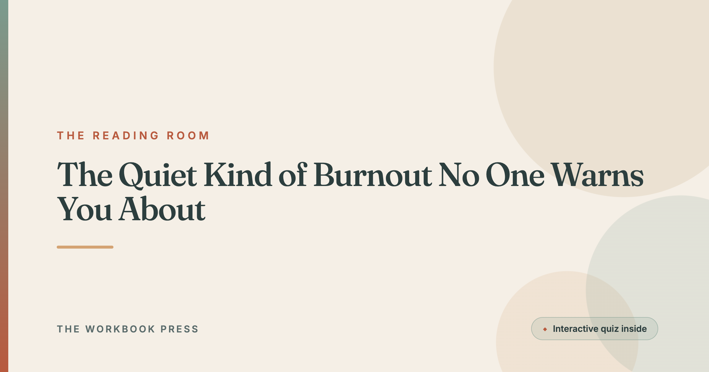 The Quiet Kind of Burnout No One Warns You About