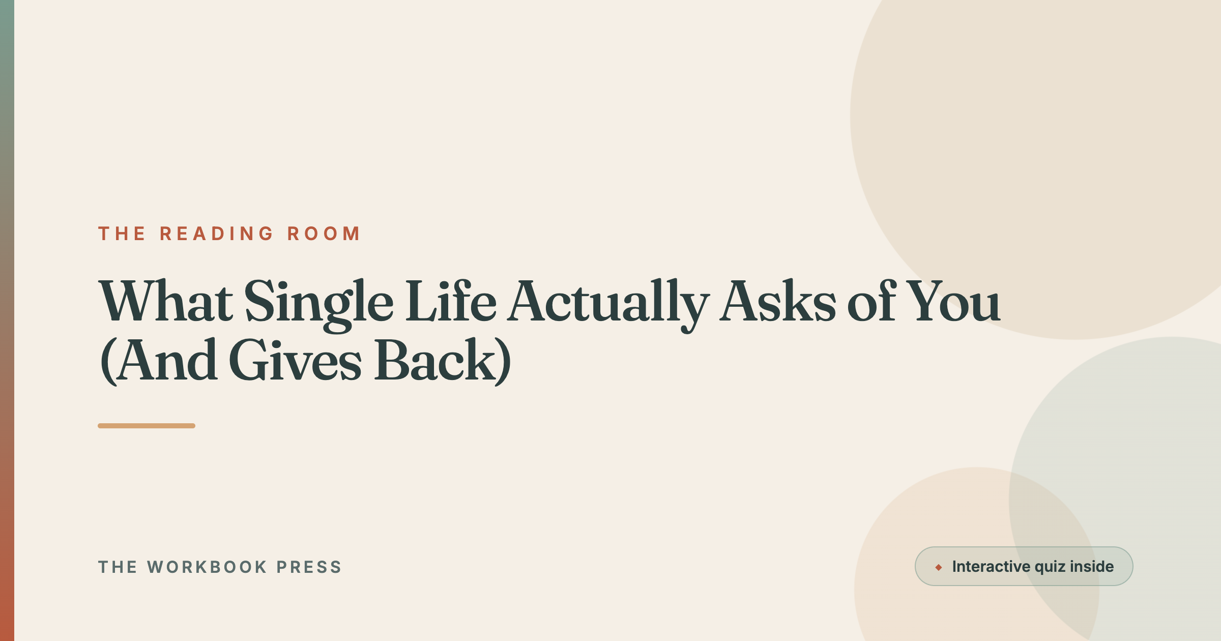 What Single Life Actually Asks of You (And Gives Back)