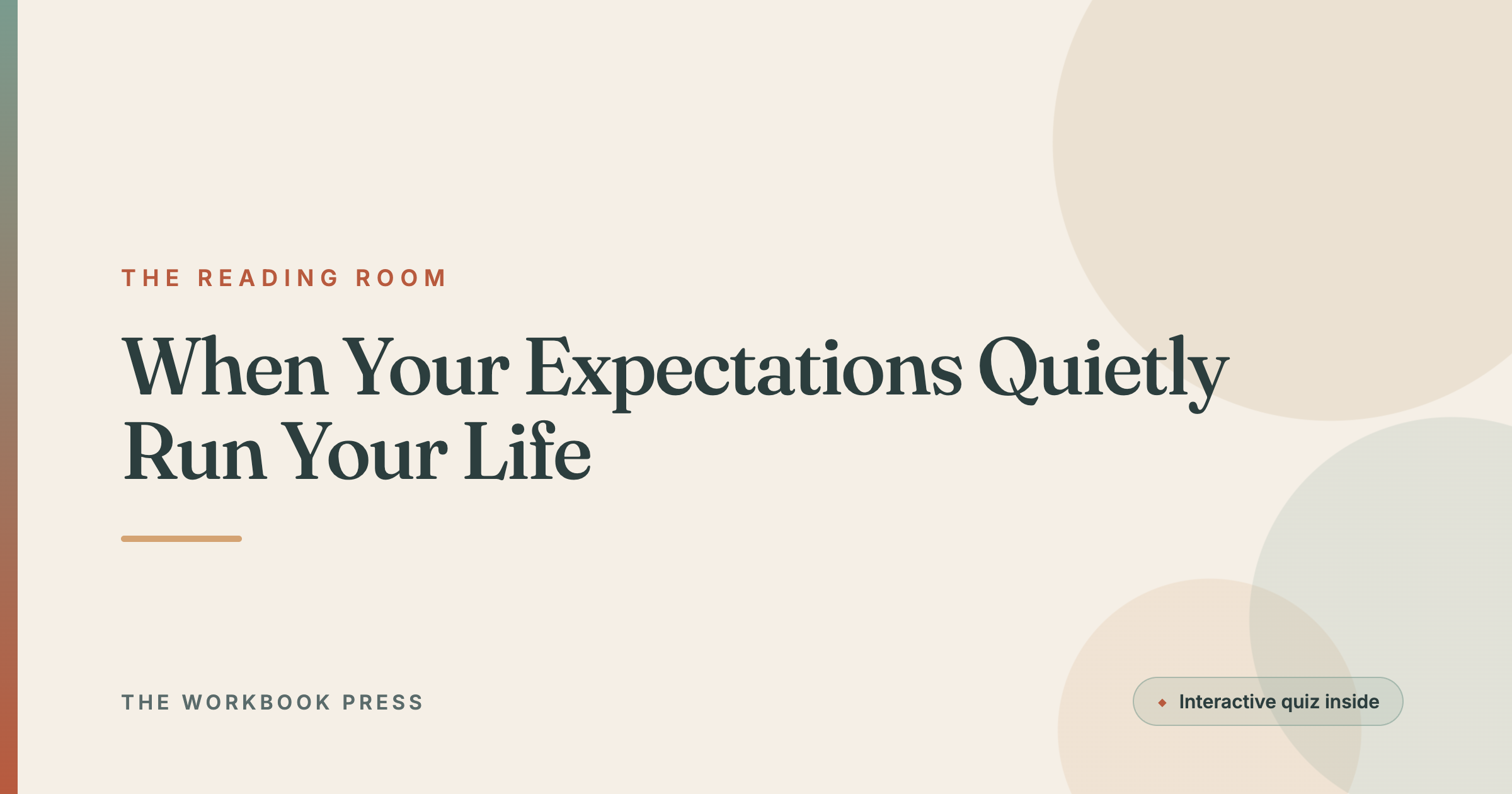 When Your Expectations Quietly Run Your Life