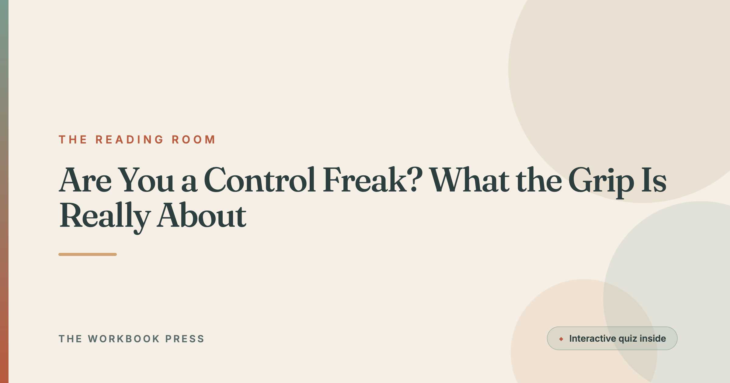 Are You a Control Freak? What the Grip Is Really About