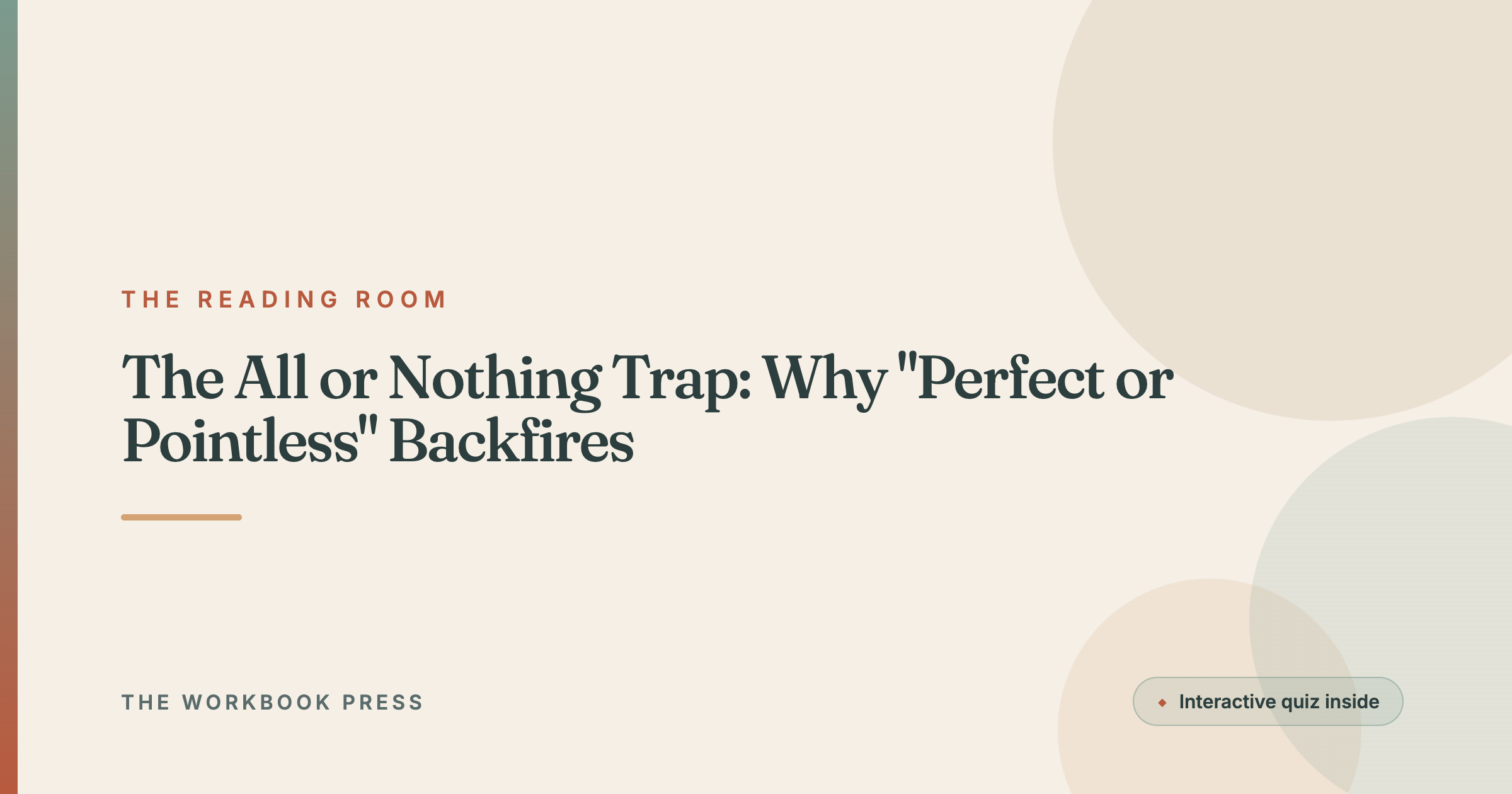 The All or Nothing Trap: Why "Perfect or Pointless" Backfires