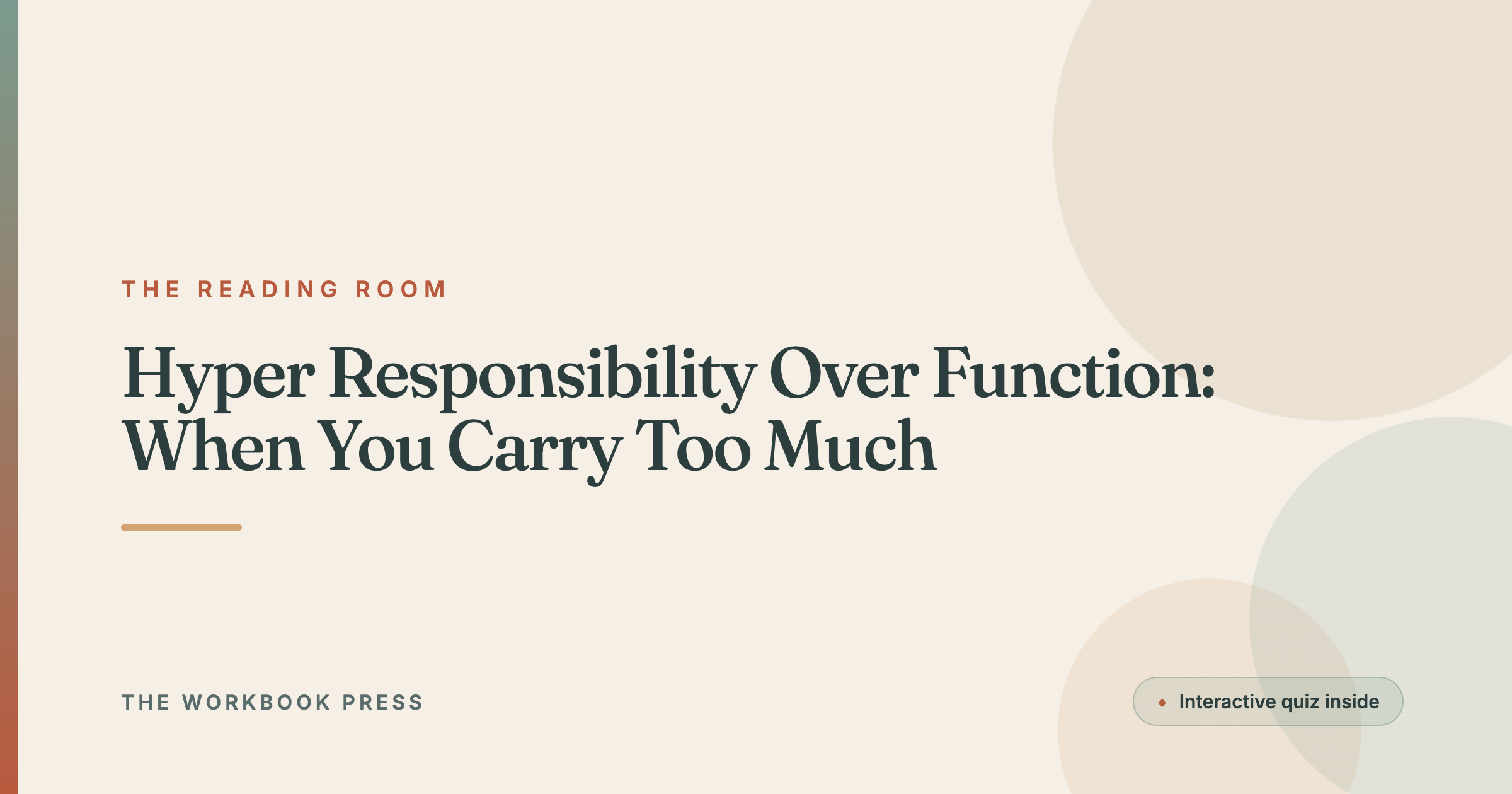 Hyper Responsibility Over Function: When You Carry Too Much