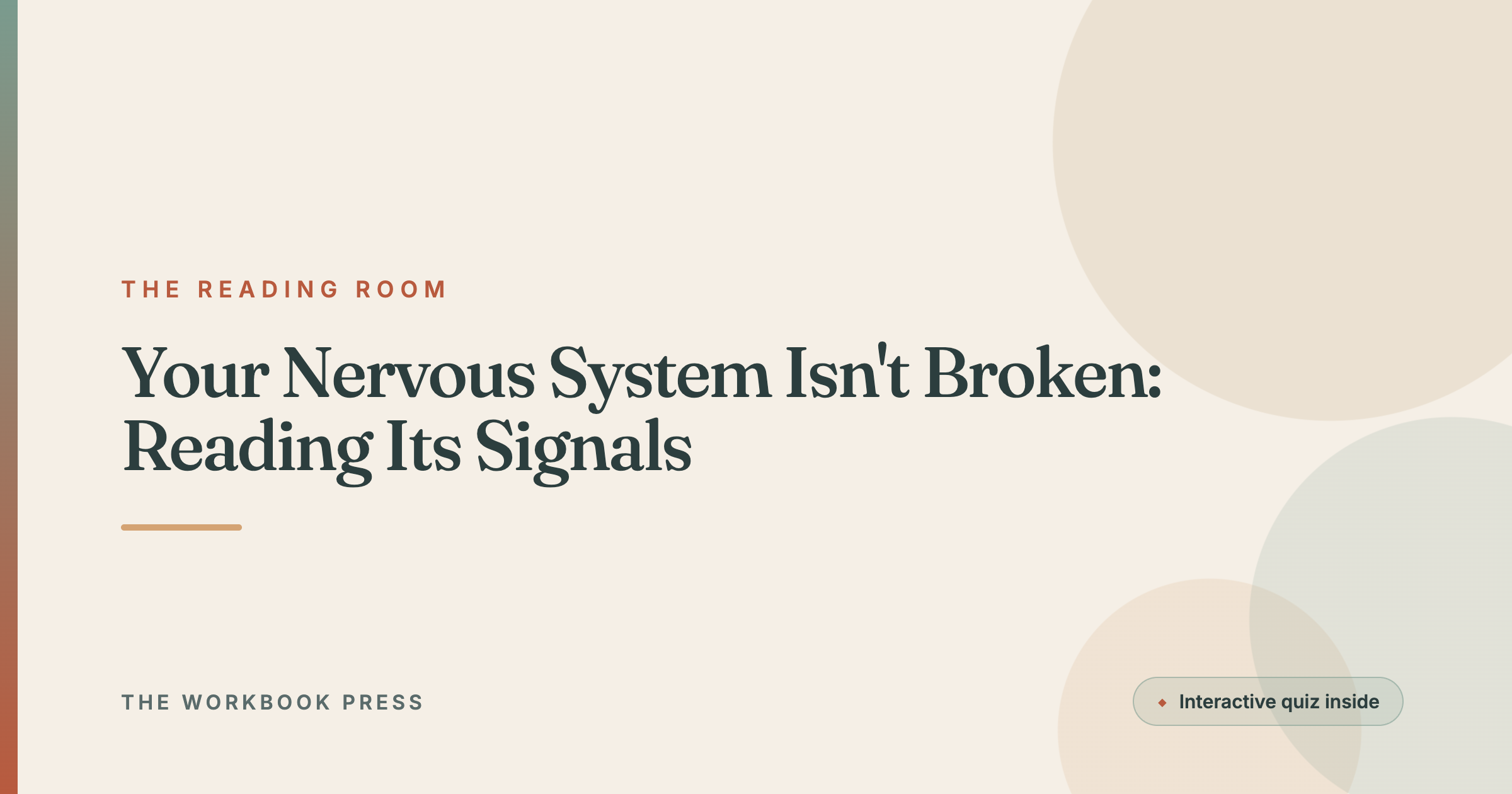 Your Nervous System Isn't Broken: Reading Its Signals