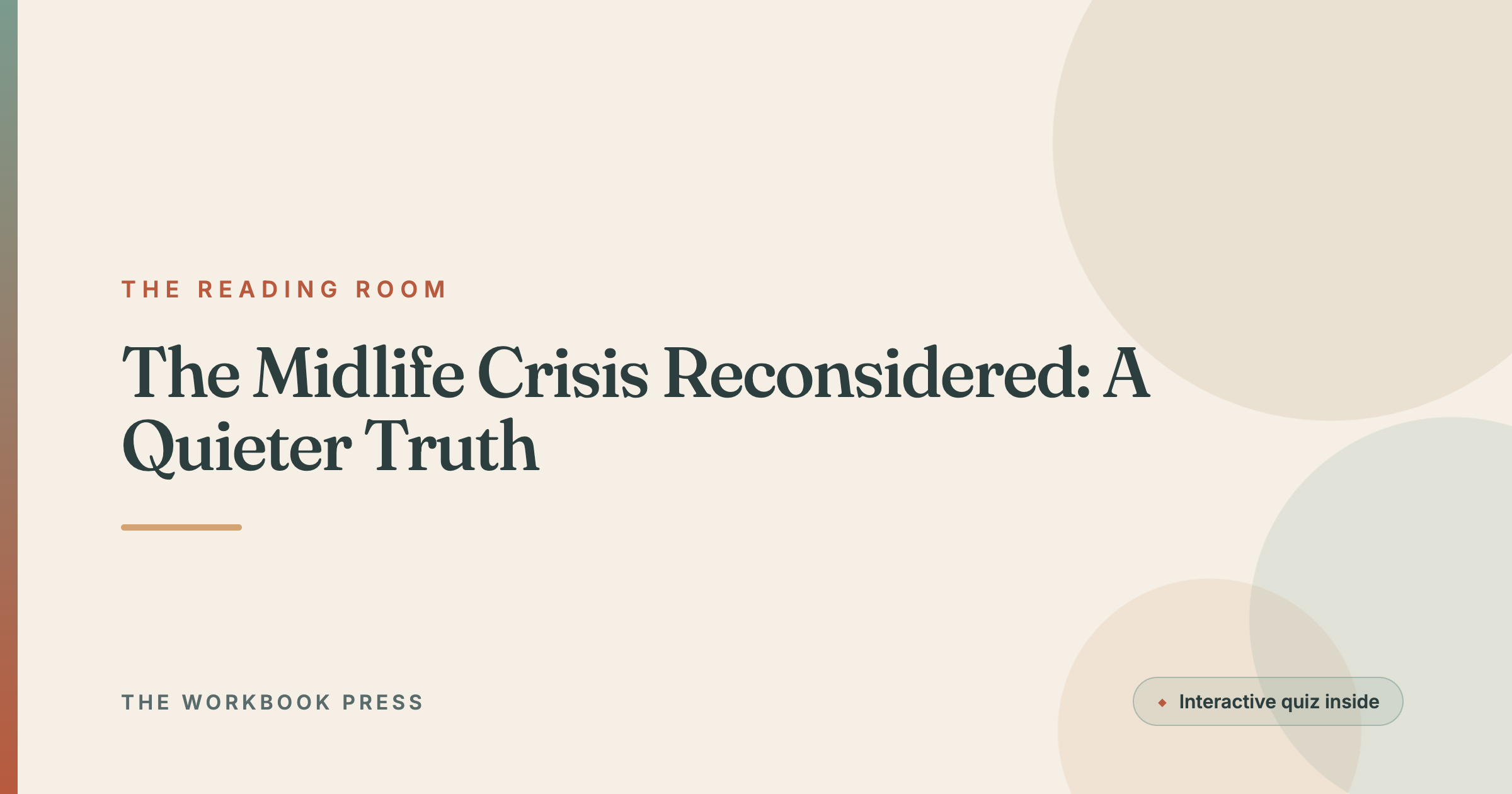 The Midlife Crisis Reconsidered: A Quieter Truth