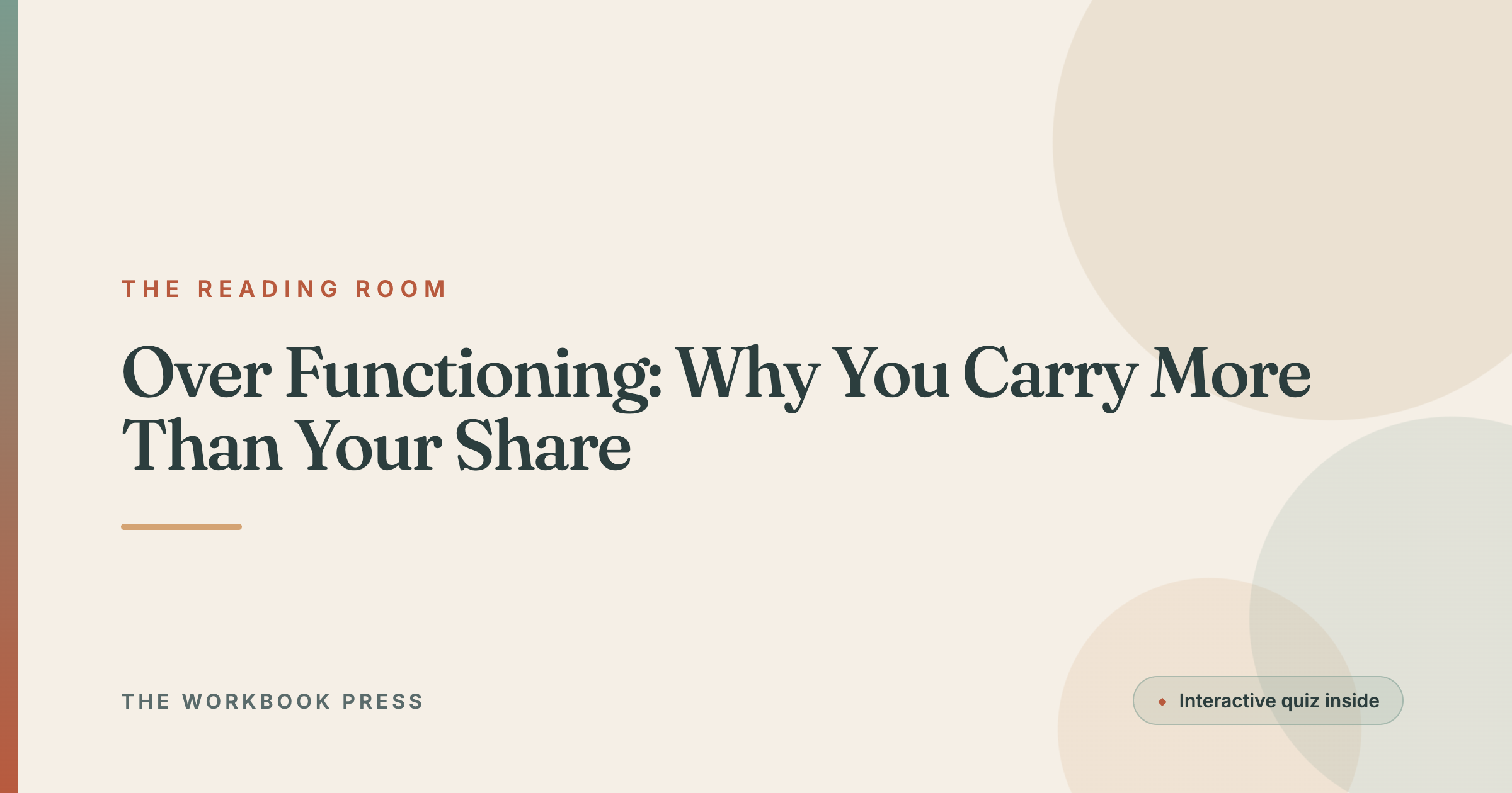 Over Functioning: Why You Carry More Than Your Share