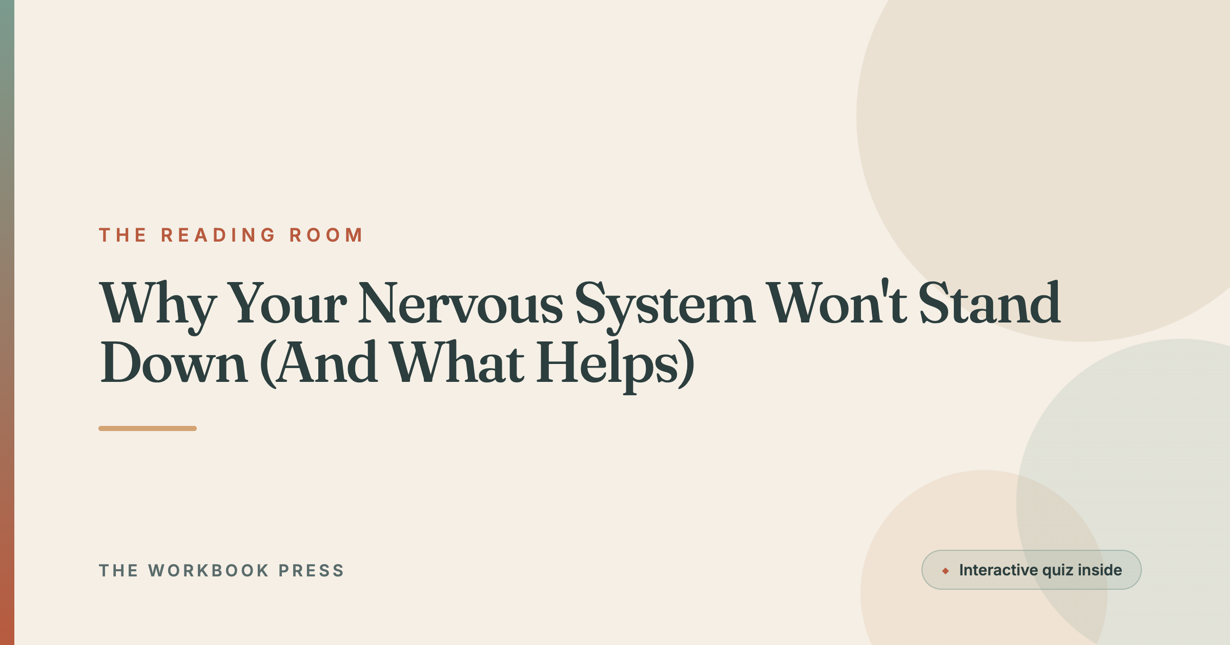 Why Your Nervous System Won't Stand Down (And What Helps)