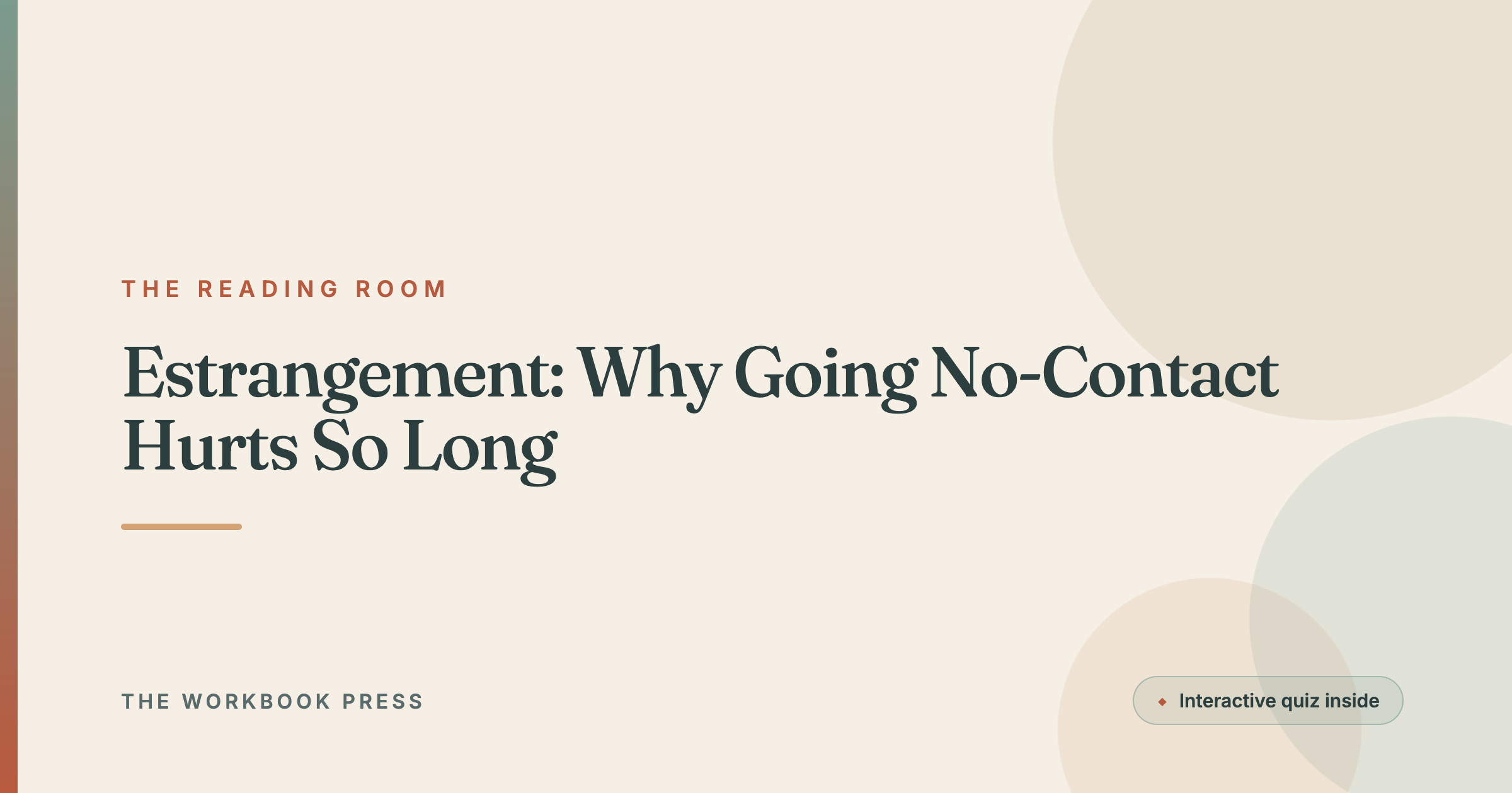 Estrangement: Why Going No-Contact Hurts So Long