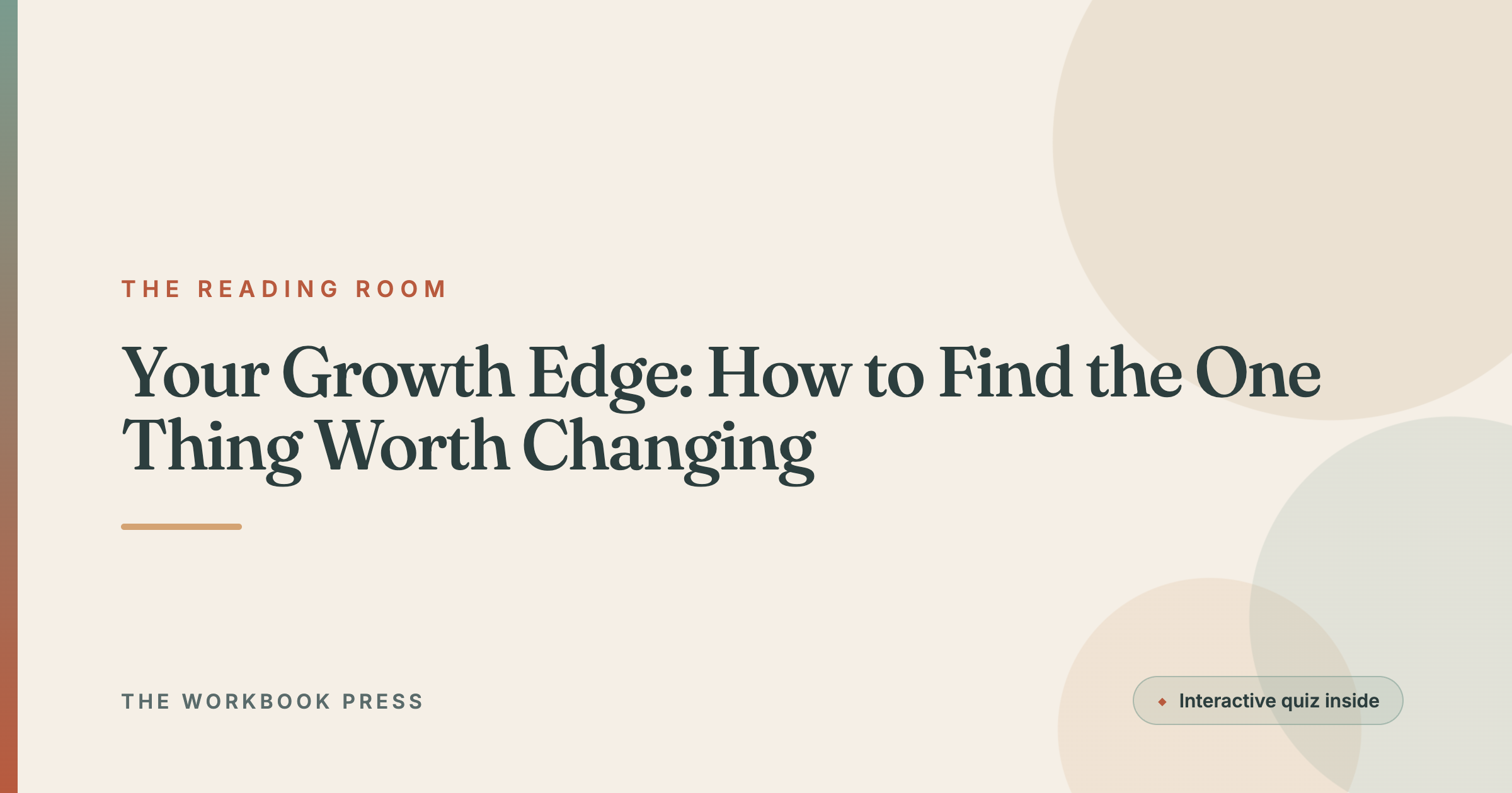 Your Growth Edge: How to Find the One Thing Worth Changing