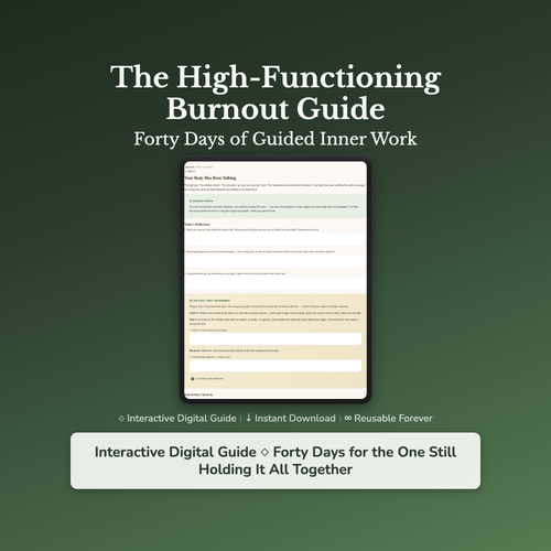 Burnout Workbook & 40-Day Journal – For the High-Functioning – Interactive Digital Guide