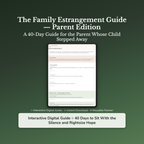 Estrangement Workbook & 40-Day Journal – Estranged Adult Child – Interactive Digital Guide