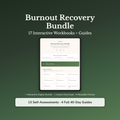 Burnout Recovery Bundle – From "I'm Fine" to Real Energy – Interactive Digital Bundle