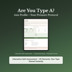 Type A Quiz & Workbook – Which Axis Runs Hottest in You? – Interactive Self-Assessment