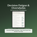 Decision Fatigue Worksheets – Indecision, Too Many Choices, Second-Guessing – Interactive Worksheets Bundle