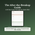 Breakup Workbook & 40-Day Journal – Moving On After a Breakup – Interactive Digital Guide