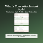 Attachment Style Quiz & Workbook – How You Reach Closeness – Interactive Self-Assessment