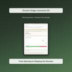 Decision Fatigue Bundle – Why Can't I Just Make the Decision – Interactive Digital Bundle